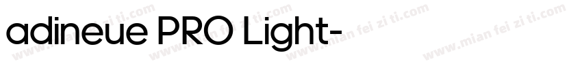 adineue PRO Light字体转换